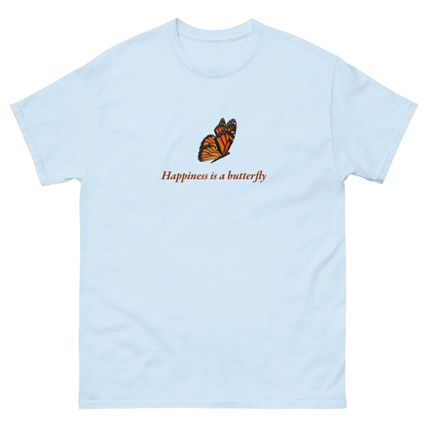 Happiness is a butterfly Tee